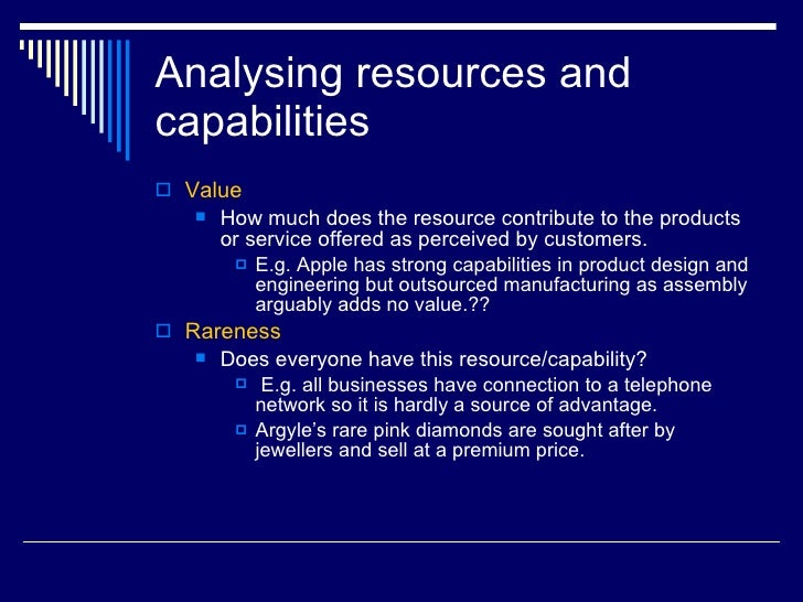why is it important to study the internal resources capabilities and activities of organizations resources and capabilities examples